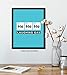 Govivo He He He Laughing Gas - 8x10 Unframed Science Pun Wall Decor Art Print On A Teal Background - Great Funny Gift For Science And Chemistry Lovers, Teachers And Students