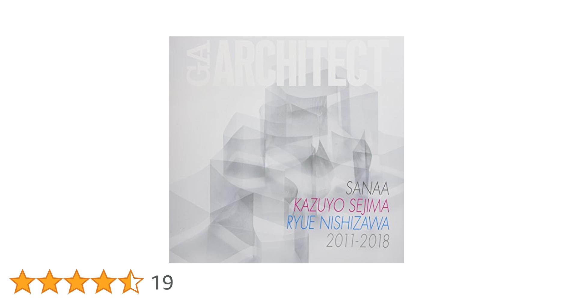 【絶版】GA architect : 妹島和世+西沢立衛 2006-2011 Amazon.co.jp: GA ARCHITECT 妹島和世＋西沢立衛 2006-2011