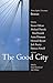 The Good City