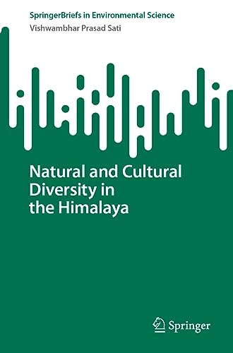 Natural and Cultural Diversity in the Himalaya (SpringerBriefs in Environmental Science)