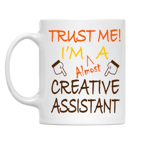 Trust Me! Creative Assistant Mug, 11 Oz Two-Sided Ceramic Coffee Cup