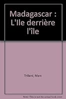 Madagascar: L'île derrière l'île (Les carnets du voyageur) 2719105740 Book Cover