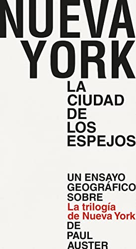 Nueva York. La ciudad de los espejos: Un ensayo gráfico sobre la Trilogía de de Paul PAISAJES LITERARIOS