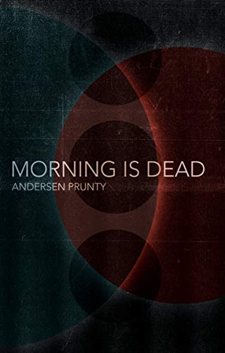 Morning Is Dead