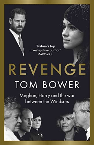 BLINK Publishing Revenge: Meghan, Harry and the War Between the Windsors