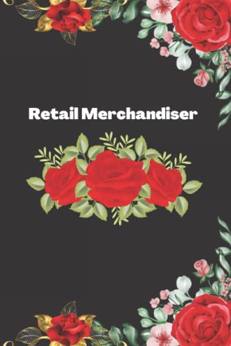 Retail Merchandiser: A real gift lined notebook journal for a birthday and other special day present for men and women