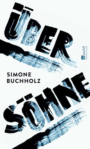 Über Söhne: Literarischer...