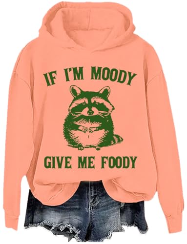 If I'm Moody Give Me Foody Hoodie, If I'm Moody Give Me Foody Sweatshirt, If I'm Moody Give Me Foody Shirt Men Women