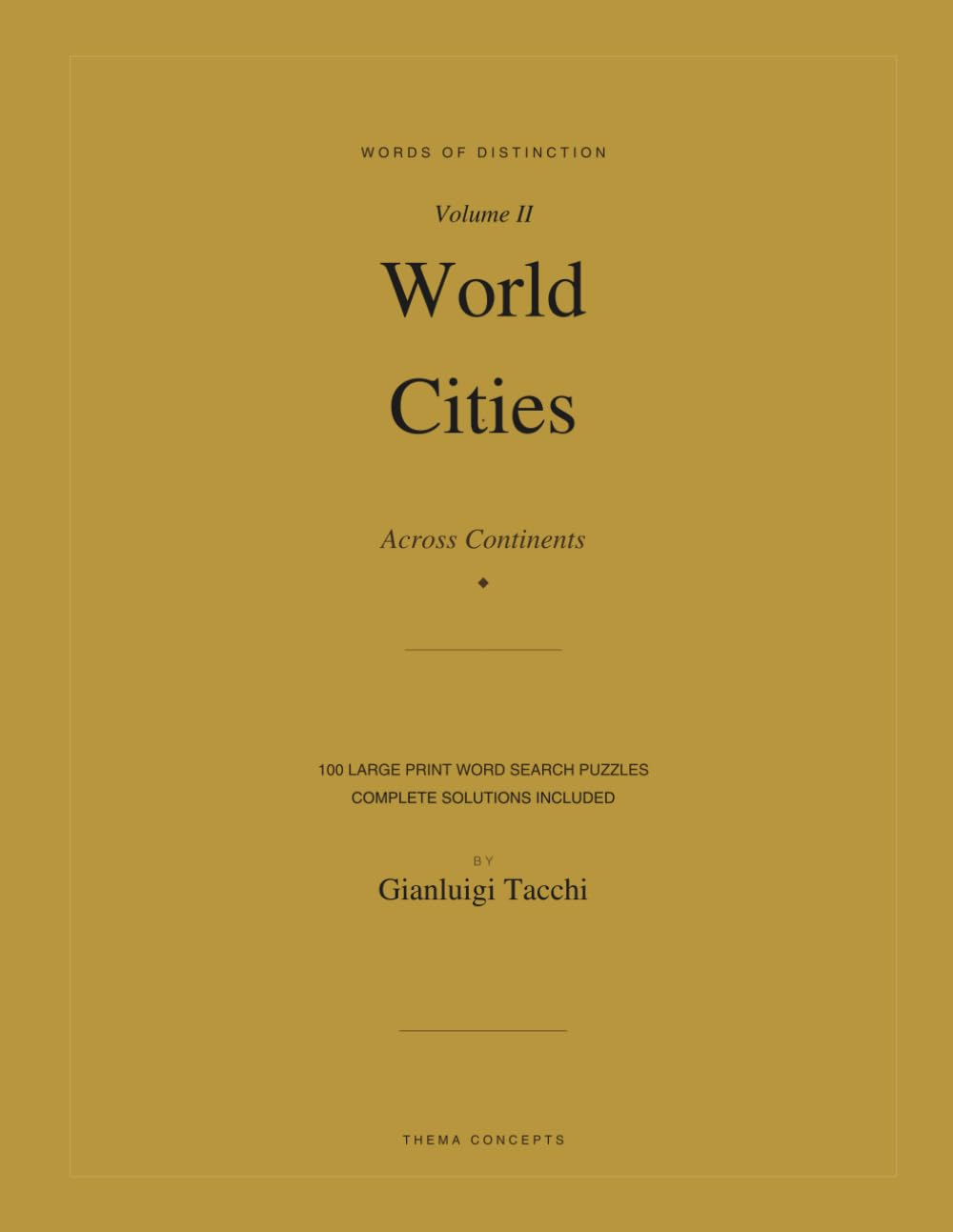 Words of Distinction: Travel World Cities: 100 Large Print Themed Puzzles