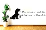 Wall Decals Quotes Vinyl Sticker Decal Quote Dog Dogs are not Our Whole Life but They Make Our Lives...