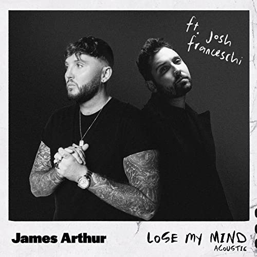 James Arthur & You Me At Six feat. Josh Franceschi