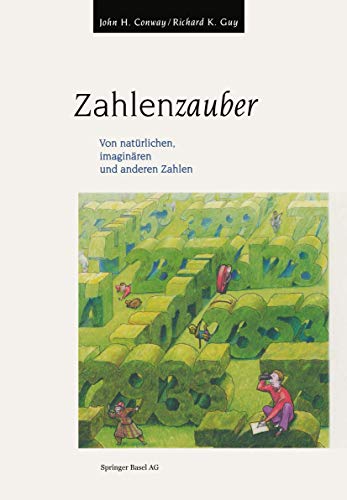 Zahlenzauber: Von natürlichen, imaginären und anderen Zahlen Zahlenzauber: Von natürlichen, imaginären und anderen Zahlen