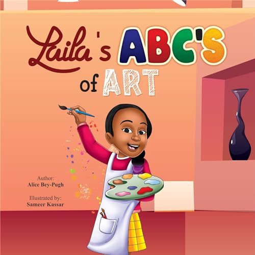 Laila's ABC's of Art by Alice Bey-Pugh episode artwork