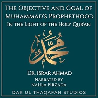 The Objective and Goal of Muhammad's (saw) Prophethood cover art