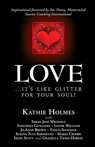 Love: ...it's like glitter for your soul! (The Nurtured Woman Book 4) (English Edition)