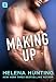 Making Up: A Shacking Up Novel
