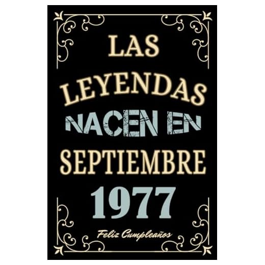 Las Leyendas Nacen En Septiembre 1977: Idea de regalo de cumpleaños 46 años original y personalizado para hombres y mujeres / (Cuaderno) "