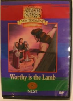 Unknown Binding Animated Stories from the New Testament Worthy is the Lamb Book