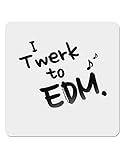 TooLoud Twerk to EDM BnW 4x4 Square Stickers - 4 Pieces Stickers for Laptop, Water Bottles, Bumper,Computer, Phone, Decals