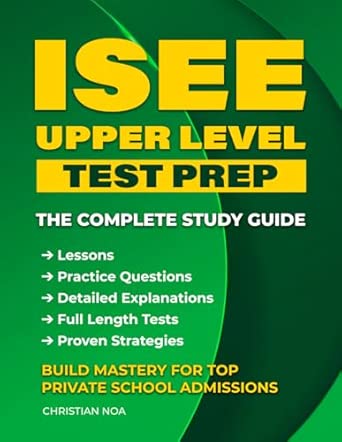 ISEE Upper Level Test Prep: Complete Study Guide with Practice ...