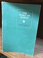 The Story of Mobile 0940882140 Book Cover