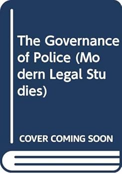 Paperback The governance of police (Modern legal studies) Book