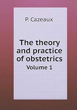 Paperback The theory and practice of obstetrics Volume 1 Book