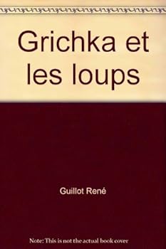 Unknown Binding Grichka et les loups [French] Book