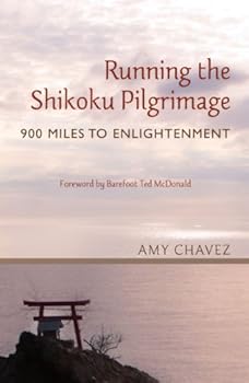 Paperback Running the Shikoku Pilgrimage: 900 Miles to Enlightenment Book
