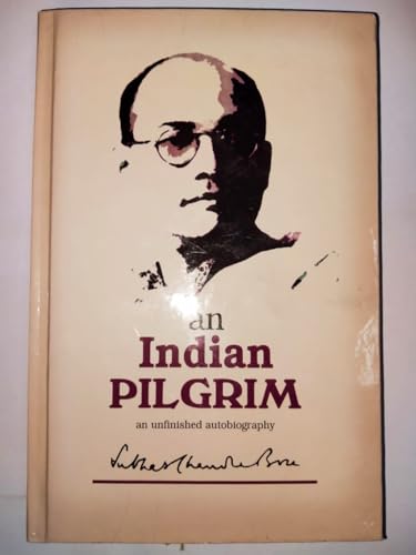 Image of An Indian Pilgrim - An Unfinished Autobiography.........