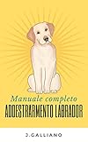 foto labrador retriever nero  Addestramento Labrador Retriever: Manuale di Consigli Pratici per iniziare ad Addestrare ed Educare il tuo Labrador