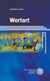 Wortart (Kurze Einführungen in die germanistische Linguistik - KEGLI) - Martin Neef 