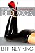 Breaking Bedrock: A Novel