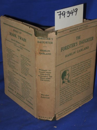 The Forester's Daughter: A Romance of the Bear-... B00085LA2E Book Cover