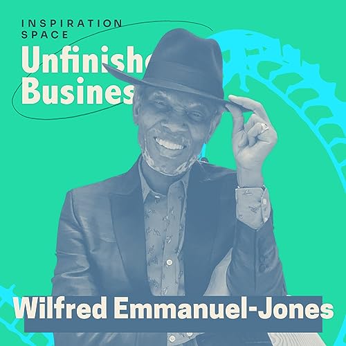 6. Fearless Growth with Wilfred Emmanuel-Jones, The Black Farmer
