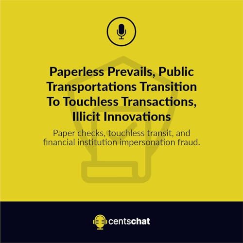 『Paperless Prevails, Public Transportations Transition To Touchless Transactions, Illicit Innovations』のカバーアート