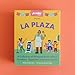 La Plaza: A Collection of Bilingual Books about Numbers, Opposites, and Musical Instruments Inspired by Latin American Culture (Si Sabo Bilingual Books for Kids)
