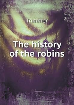 Paperback The history of the robins Book