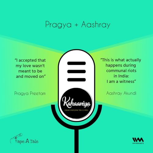 Ep. 14: Pragya + Aashray