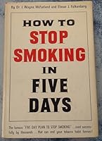 How to Stop Smoking in Five Days B000OV9UXS Book Cover