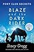 Blaze and the Dark Rider (Pony Club Secrets, Book 2)