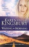 WAITING FOR MORNING Forever Faithful Book 1