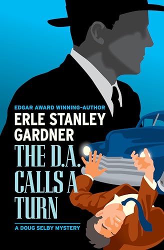 The D.A. Calls a Turn (The Doug Selby Mysteries Book 6)