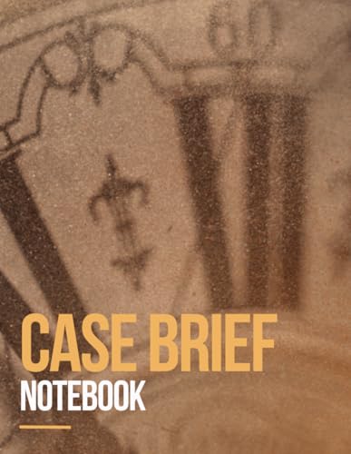 Case Brief Notebook: using IRAC Method for Law Students | Legal Study Aid Organizer with Trial and Criminal/Civil Analysis) - 110 pages | Large Print Size 8.5 x 11