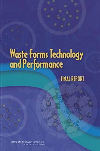 Waste Forms Technology and Performance: Final Report view 2