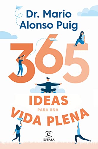 365 ideas para una vida plena (F. COLECCION) (Spanish Edition) 365 ideas para una vida plena (F. COLECCION) (Spanish Edition)