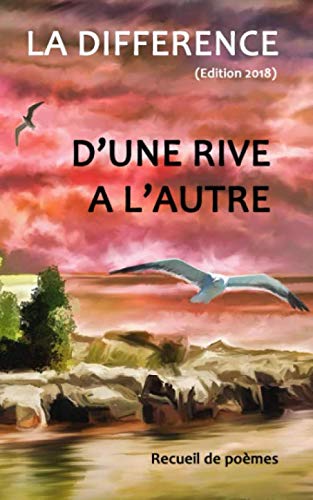 couverture de : La diff&eacute;rence - d'une rive &agrave; une autre