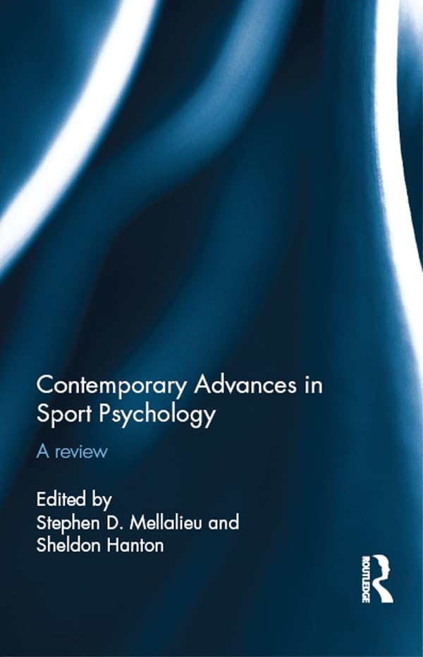 Contemporary Advances in Sport Psychology: A Review