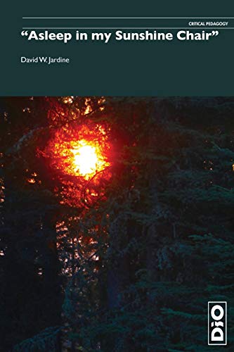 "Asleep in my Sunshine Chair" (Critical Pedagogy)