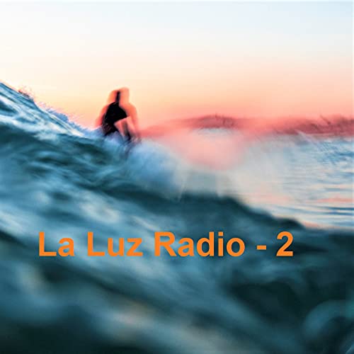 La Luz Radio - Episode 2 - 16.10.2020